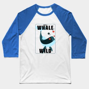 World Whale Stay Wild in a box Box with Love Bait Baseball T-Shirt